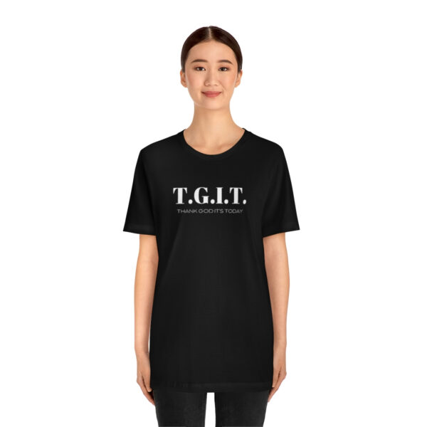 T.G.I.T. shirt - Image 3