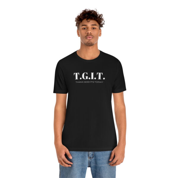 T.G.I.T. shirt - Image 4