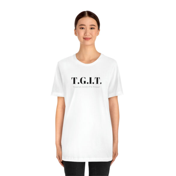 T.G.I.T. shirt - Image 13