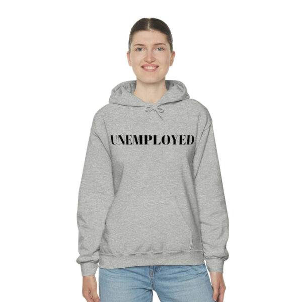 Unemployed hoodie - Image 23