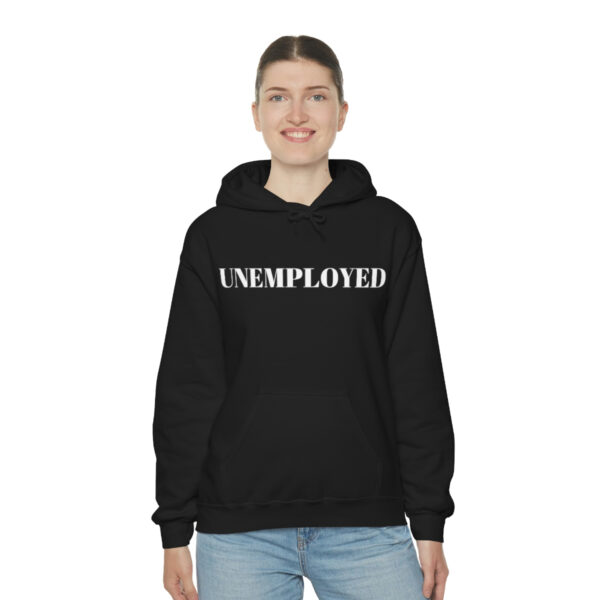 Unemployed hoodie - Image 14