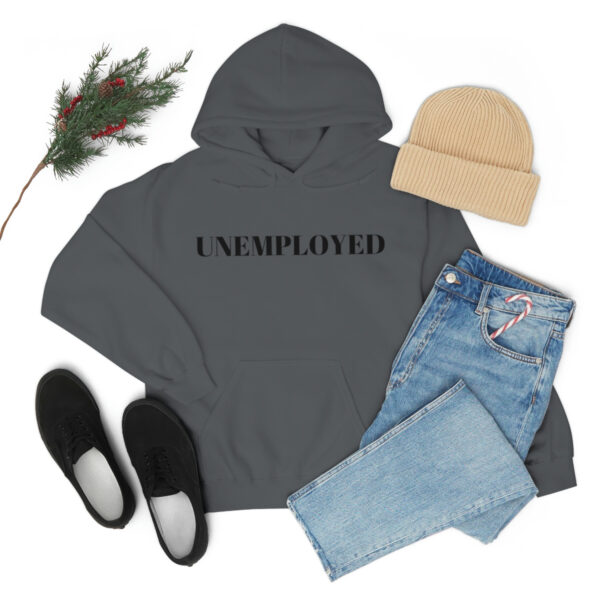 Unemployed hoodie - Image 8