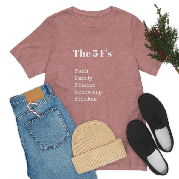 The 5 F's shirt - Image 28