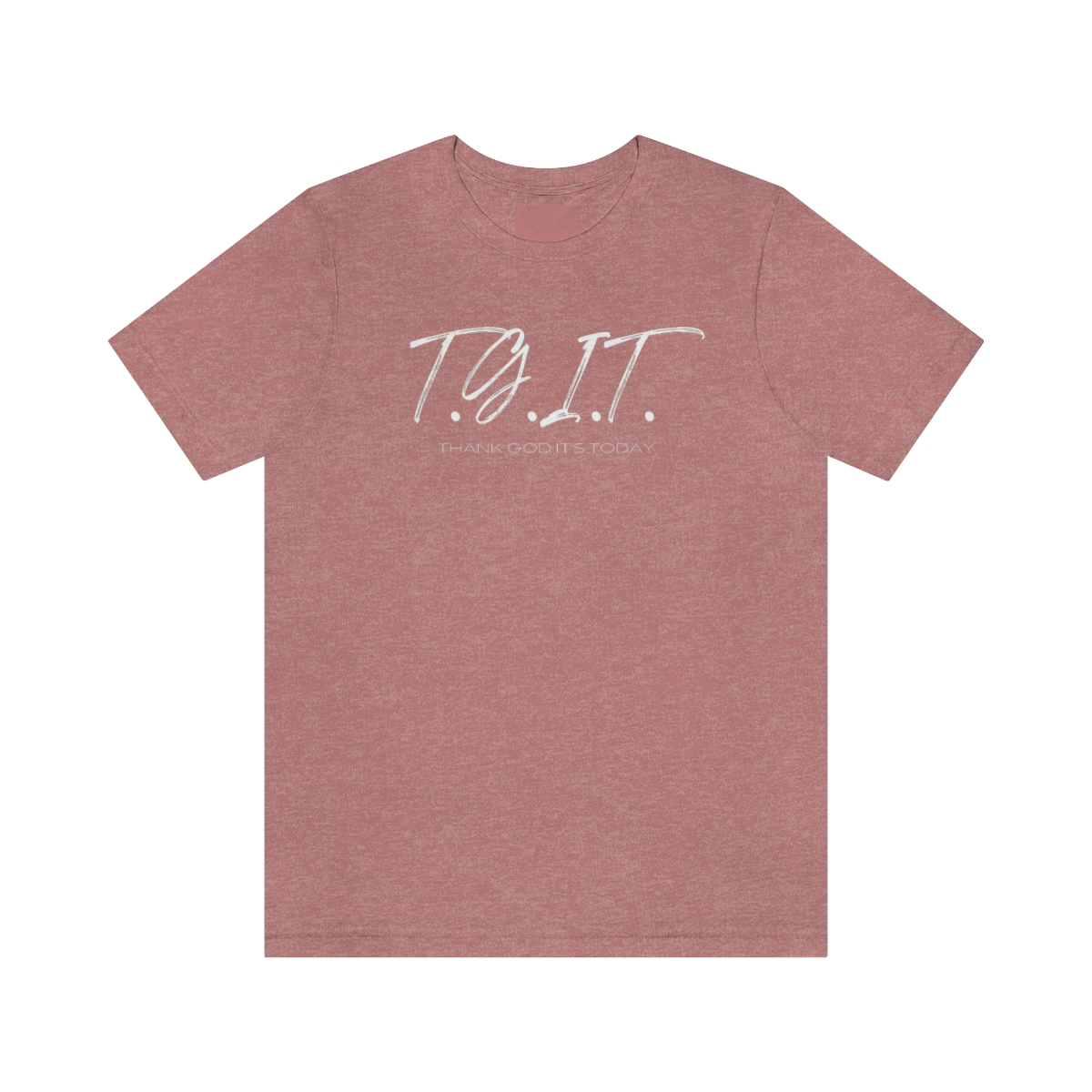 T.G.I.T script shirt